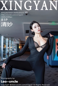 【XingYan-星颜社】2025.03.13 Vol.322 清妙 [81P-802MB]